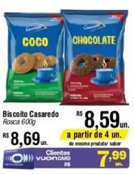 Fort Atacadista Biscoito Casaredo Rosca 600g oferta