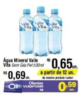 Fort Atacadista Água Mineral Valle Vita Sem Gás Pet 500ml oferta