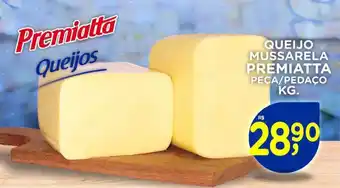 QUEIJO MUSSARELA PREMIATTA PEÇA/PEDAÇO KG.