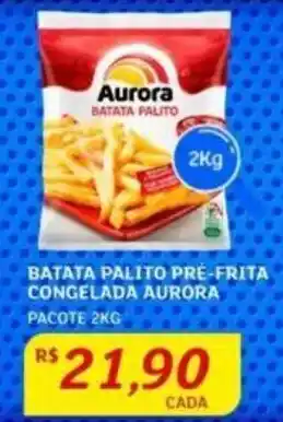 Assaí Atacadista BATATA PALITO PRÉ-FRITA CONGELADA AURORA PACOTE 2KG oferta