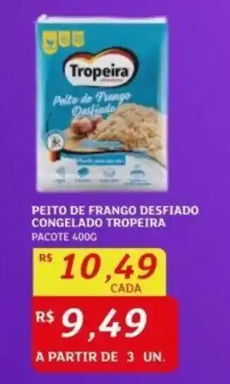 Assaí Atacadista PEITO DE FRANGO DESFIADO CONGELADO TROPEIRA PACOTE 400G oferta