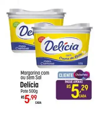 Muffato Margarina com ou sem Sal Delícia Pote 500g oferta