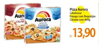 Atacadão Pizza Aurora Calabresa/ Frango com Requeijão Caixeta com 460g oferta