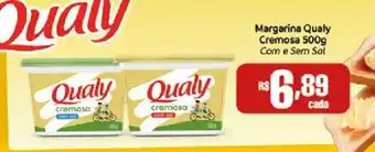 Fort Atacadista Margarina Qualy Cremosa 500g Com e Sem Sal oferta
