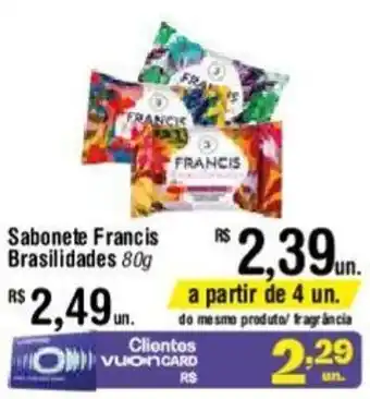 Fort Atacadista Sabonete Francis Brasilidades 80g oferta