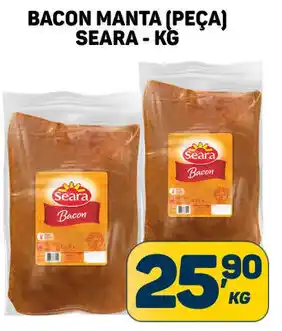 Dom Atacadista BACON MANTA (PEÇA) SEARA - KG oferta
