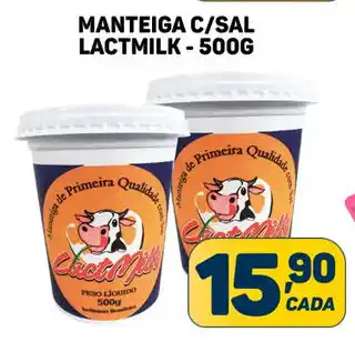 Dom Atacadista MANTEIGA C/SAL LACTMILK - 500G oferta