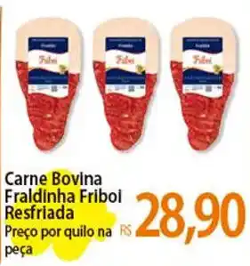 Atacadão Carne Bovina Fraldinha Friboi Resfriada Preço por quilo na peça oferta