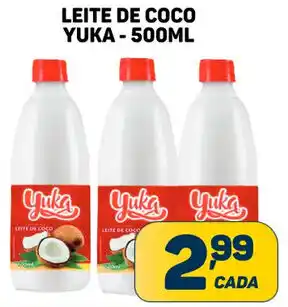 Dom Atacadista LEITE DE COCO YUKA - 500ML oferta