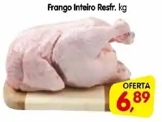 Cercadão Frango Inteiro Resfr. kg oferta