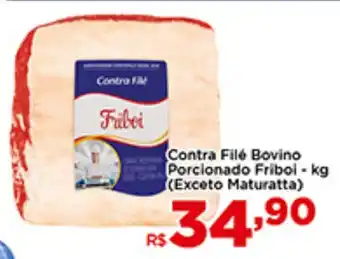 Shibata Supermercados Contra Filé Bovino Porcionado Friboi - kg (Exceto Maturatta) oferta