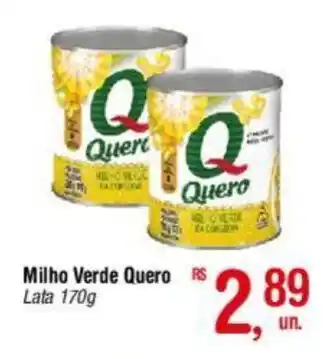 Fort Atacadista Milho Verde Quero Lata 170g oferta