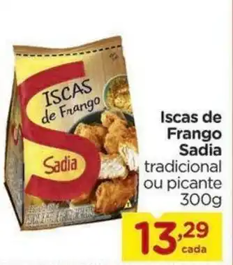 Carrefour Bairro Iscas de Frango Sadia tradicional ou picante 300g oferta