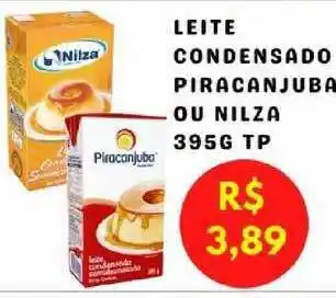 Serrano Supermercado Leite Condensado Piracanjuba Ou Nilza 395g oferta