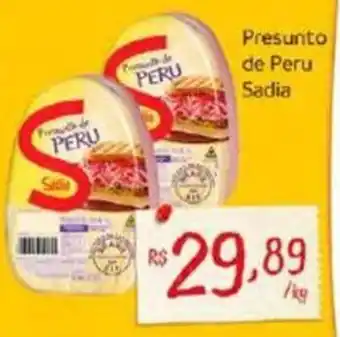 Nordestão Presunto de Peru Sadia oferta