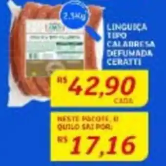 Assaí Atacadista LINGUIÇA TIPO CALABRESA DEFUMADA CERATTI oferta