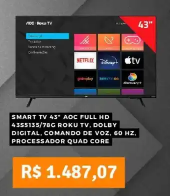 Pontofrio SMART TV 43" AOC FULL HD 43S5135/78G ROKU TV, DOLBY DIGITAL, COMANDO DE VOZ, 60 HZ, PROCESSADOR QUAD CORE oferta