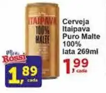 Rossi Supermercado Cerveja Itaipava Puro Malte 100% lata 269ml oferta