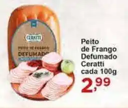 Rossi Supermercado Peito de Frango Defumado Ceratti cada 100g oferta