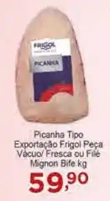 Rossi Supermercado Picanha Tipo Exportação Frigol Peça Vácuo Fresca ou Filé Mignon Bife kg oferta