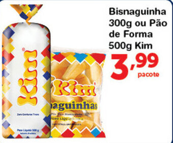 Roldão Bisnaguinha 300g ou Pao de Forma 500g Kim oferta