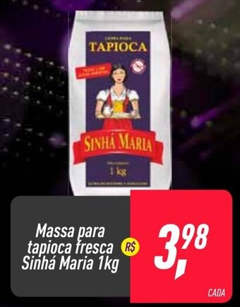 Frangolândia Massa para tapioca fresca Sinha Maria 1kg oferta
