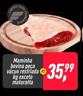 Frangolândia Maminha Bovina peca vacuo resfriada 1kg exceto maturatta oferta