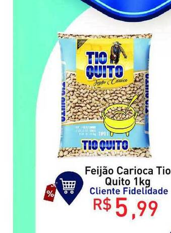 Tonin Superatacado Feijão Carioca Tio Quito 1kg oferta