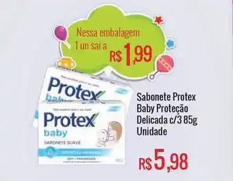 Mart Minas Sabonete Protex Baby Proteção Delicada Unidade oferta