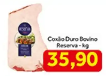 Coxão Duro Bovino Reserva-kg