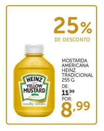Super Nosso Mostarda Americana Heinz Tradicional 25% De Desconto 255g oferta
