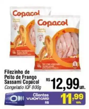 Fort Atacadista Filezinho de Peito de Frango Sassami Copacol Congelado IQF 800g oferta