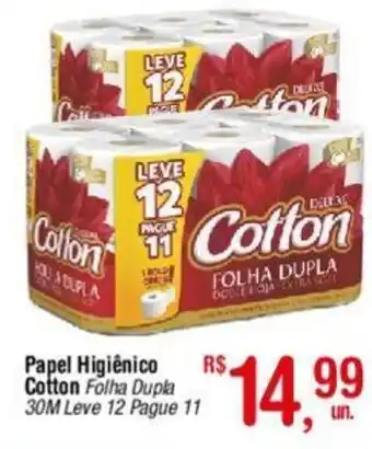 Fort Atacadista Papel Higiênico Cotton Folha Dupla 30M Leve 12 Pague 11 oferta