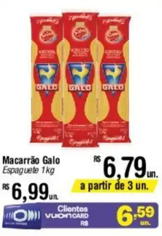 Fort Atacadista Macarrão Galo Espaguete 1kg oferta