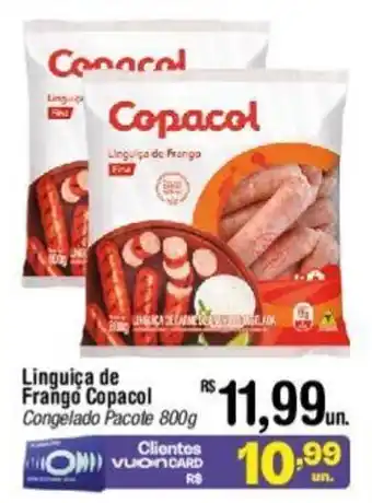 Fort Atacadista Linguiça de Frango Copacol Congelado Pacote 800g oferta