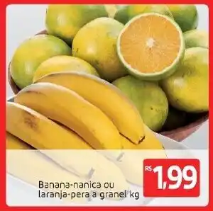 Extra Hiper Banana nanica ou laranja pera a granel 1kg oferta