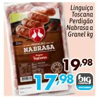 Supermercados Big Compra Linguiça Toscana Perdigão Nabrasa a Granel kg oferta