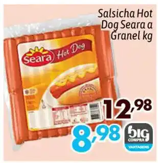 Supermercados Big Compra Salsicha Hot Dog Seara a Granel kg oferta