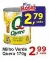 Rossi Supermercado Milho Verde Quero 170g oferta