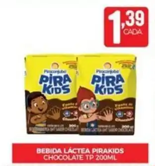 Fort Atacadista BEBIDA LÁCTEA PIRAKIDS CHOCOLATE TP 200ML oferta