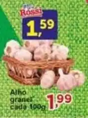Rossi Supermercado Alho granel cada 100g oferta