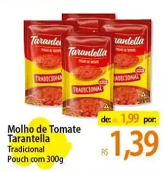 Atacadão Molho de Tomate Tarantella Tradicional Pouch com 300g oferta