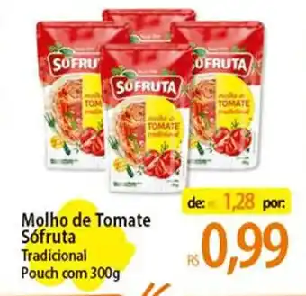 Atacadão Molho de Tomate Sófruta Tradicional Pouch com 300g oferta