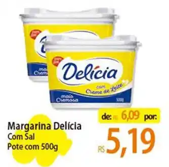 Atacadão Margarina Delícia Com Sal Pote com 500g oferta