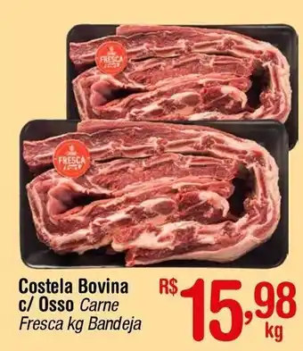 Fort Atacadista Costela Bovina c/ Osso Carne Fresca kg Bandeja oferta