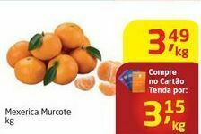 Tenda Atacado Mexerica murcote kg oferta