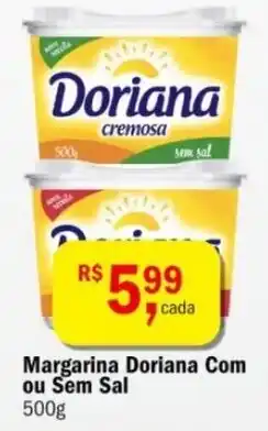 Margarina Doriana Com ou Sem Sal 500g