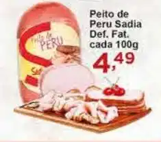 Rossi Supermercado Peito de Peru Sadia Def. Fat. cada 100g oferta