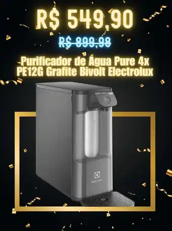 Sam's Club Purificador de Água Pure 4x PE12G Grafite Bivolt Electrolux oferta