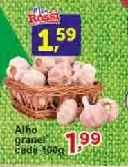 Rossi Supermercado Alho granel cada 100g oferta